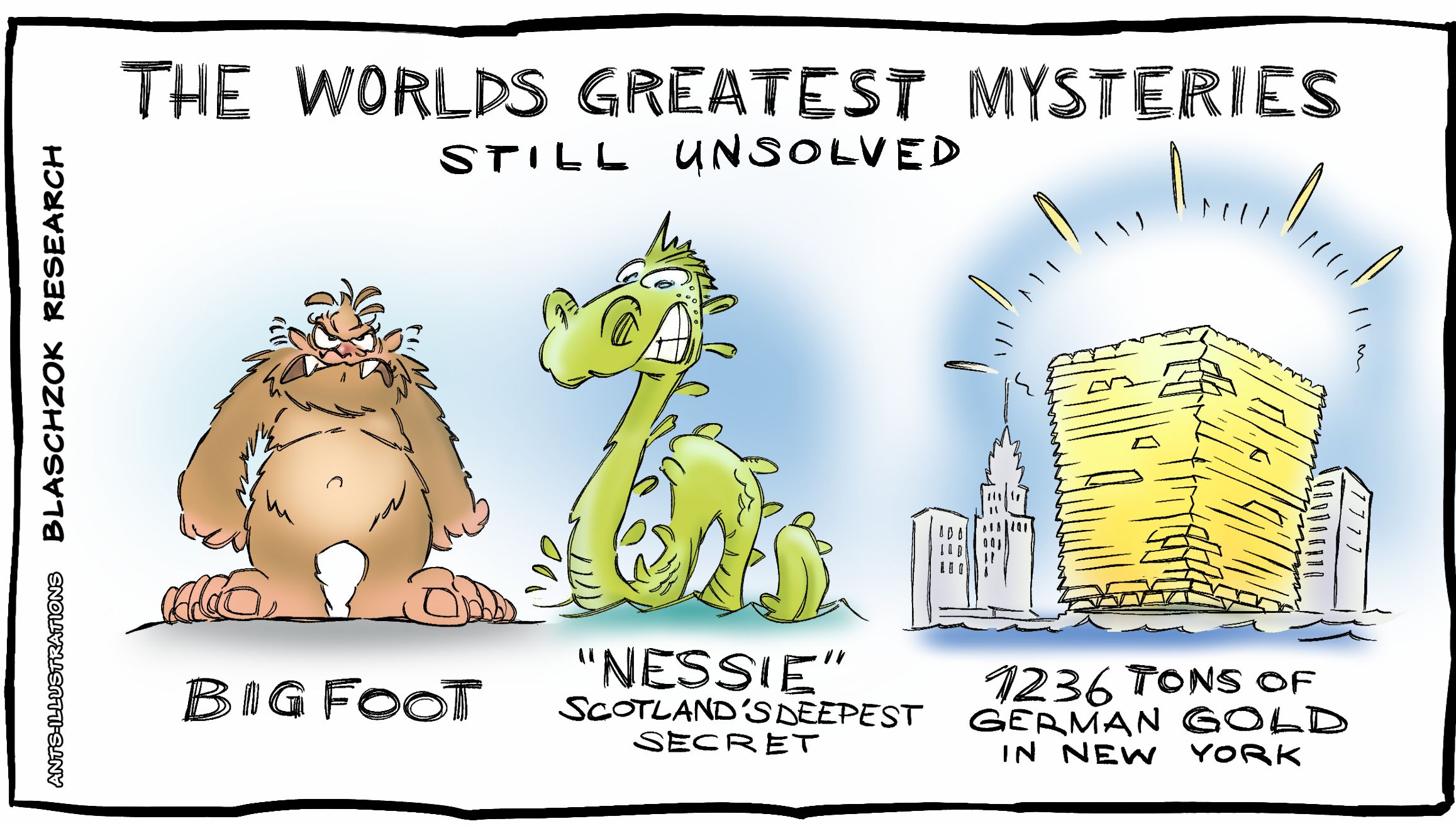 Bigfoot, Nessie … und das mythische deutsche Gold?